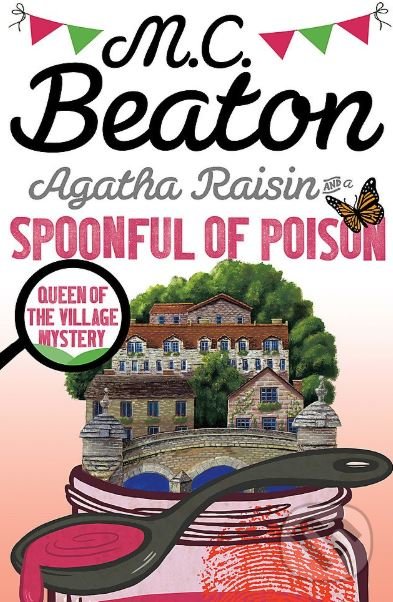 Levně Agatha Raisin and a Spoonful of Poison - M.C. Beaton - kniha z kategorie Thrillery