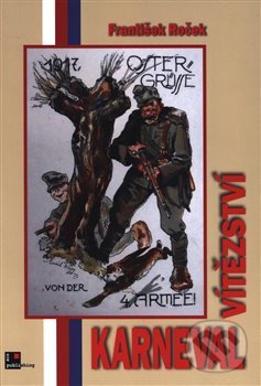 Levně Karneval vítězství - František Roček - kniha z kategorie 20. storočia