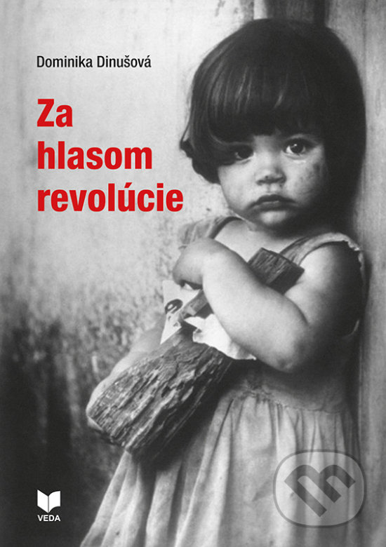 Levně Za hlasom revolúcie - Dominika Dinušová - kniha z kategorie Filozofia
