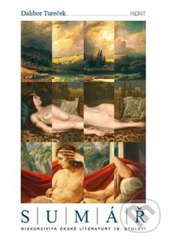 Levně Sumář (Diskurzivita české literatury 19. století) - Dalibor Tureček - kniha z kategorie Literárna veda