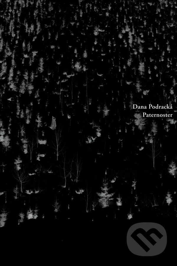 Levně Paternoster - Dana Podracká - kniha z kategorie Poézia