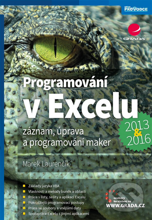 Programování v Excelu 2013 a 2016 - Marek Laurenčík, Grada, 2018