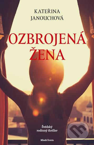 Ozbrojená žena - Kateřina Janouchová, Mladá fronta, 2018