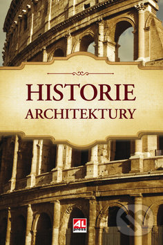Levně Historie architektury - Edward Hollis - kniha z kategorie Dejiny architektúry