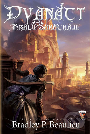 Levně Dvanáct králů Šarachaje (Píseň rozvátých písků I.) - kniha z kategorie Sci-fi a fantasy