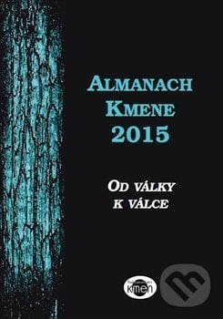 Almanach Kmene 2015 - Ivana Blahutová, Kmen, 2015
