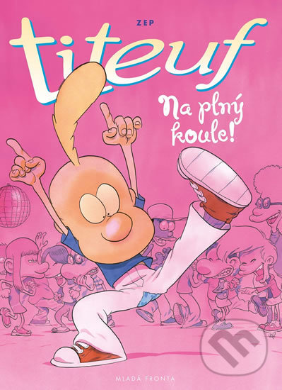 Levně Titeuf: Na plný koule - ZEP - kniha z kategorie Komiksy