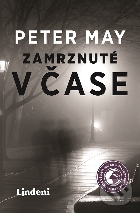 E-kniha: Zamrznuté v čase (Peter May). Lindeni, 2018
