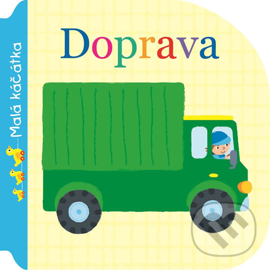 Levně Doprava (Malá káčátka) - kniha z kategorie Naučné knihy