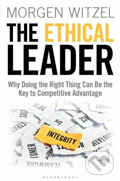 Kniha: The Ethical Leader (Morgen Witzel). Bloomsbury, 2018