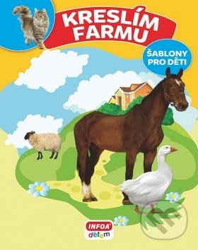 Levně Kreslím farmu - kniha z kategorie Omaľovávanky, vystrihovanie, papier