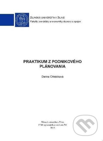 Levně Praktikum z podnikového plánovania - Darina Chlebíková - kniha z kategorie Vysoké školy