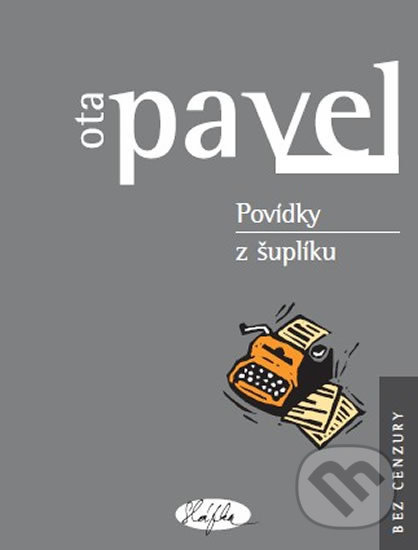 Levně Povídky z šuplíku (Bez cenzury) - Ota Pavel - kniha z kategorie Beletria