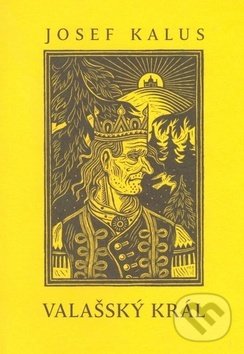 Levně Valašský král - Josef Kalus - kniha z kategorie Básničky