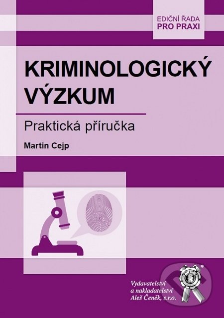 Kniha: Kriminologický výzkum (Martin Cejp). Aleš Čeněk, 2018