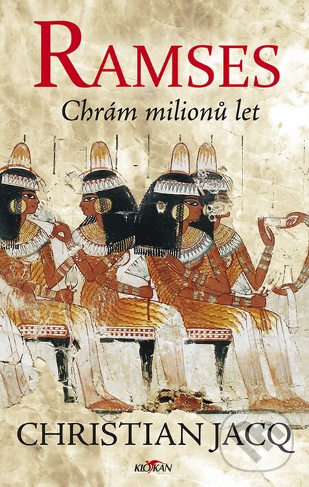 E-kniha: Ramses (Christian Jacq). Alpress, 2018