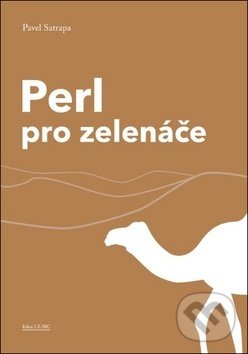 Levně Perl pro zelenáče - Pavel Satrapa - kniha z kategorie Programovanie