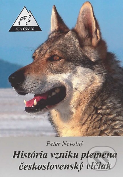 Levně História vzniku plemena československý vlčiak - Peter Nevolný - kniha z kategorie Chov psov