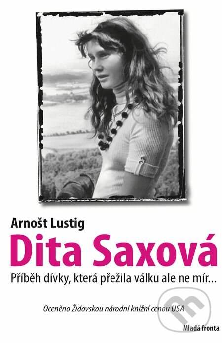 E-kniha: Dita Saxová (Arnošt Lustig). Mladá fronta, 2007