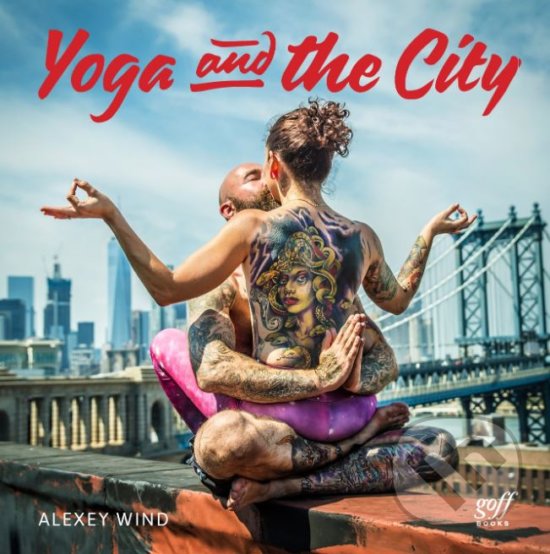 Levně Yoga and the City - Alexey Wind - kniha z kategorie Individuálne športy