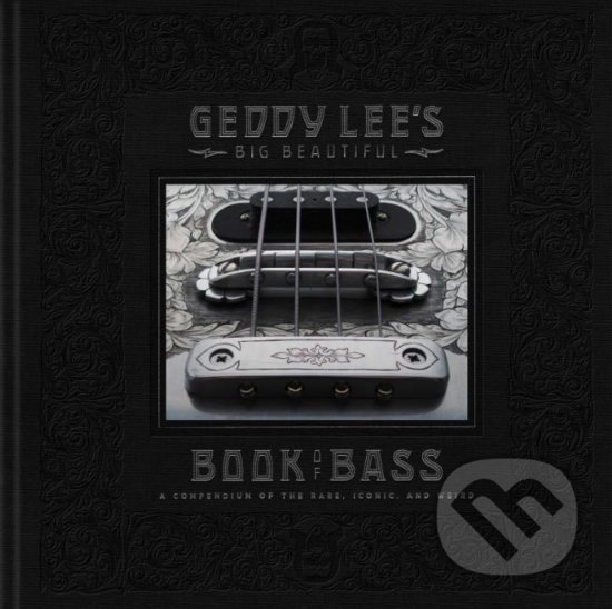 Levně Geddy Lee's Big Beautiful Book of Bass - Geddy Lee - kniha z kategorie Hudba