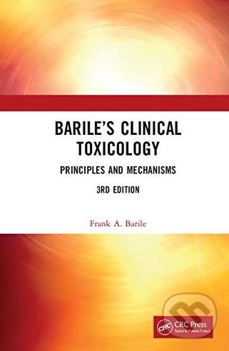 Levně Barile’s Clinical Toxicology (Principles and Mechanisms) - kniha z kategorie Medicína