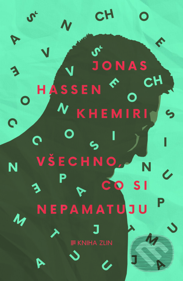 E-kniha: Všechno, co si nepamatuju (Jonas Hassen Khemiri). Kniha Zlín, 2017