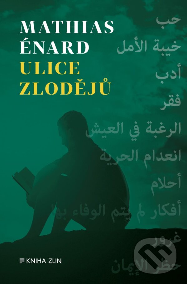 E-kniha: Ulice Zlodějů (Mathias Enard). Kniha Zlín, 2017