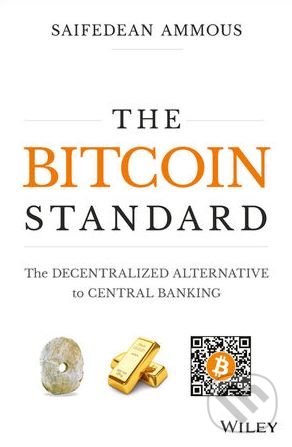 Levně The Bitcoin Standard (The Decentralized Alternative to Central Banking) - kniha z kategorie Investovanie