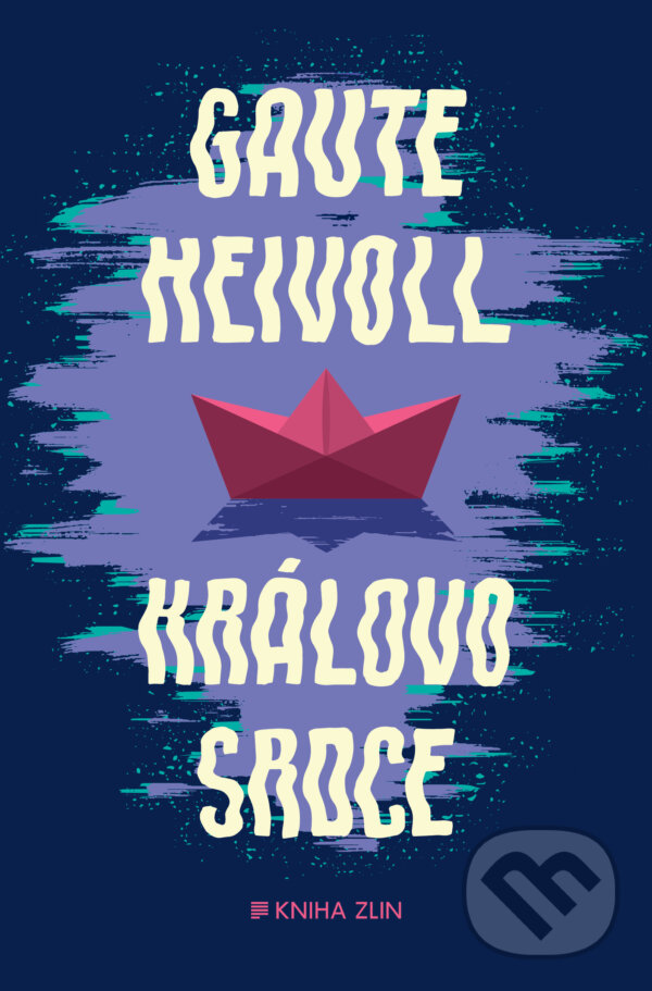 E-kniha: Královo srdce (Gaute Heivoll). Kniha Zlín, 2016