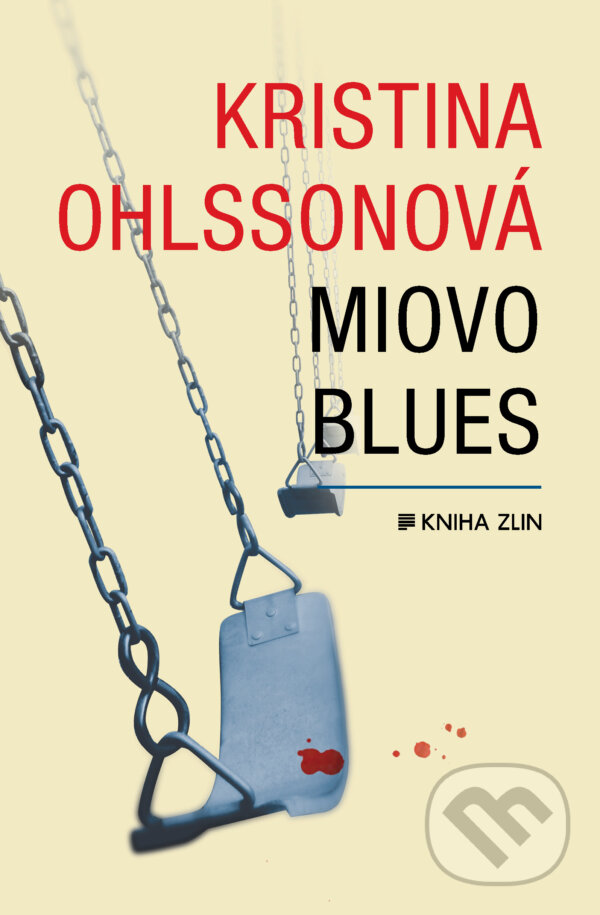 E-kniha: Miovo blues (Kristina Ohlsson). Kniha Zlín, 2016