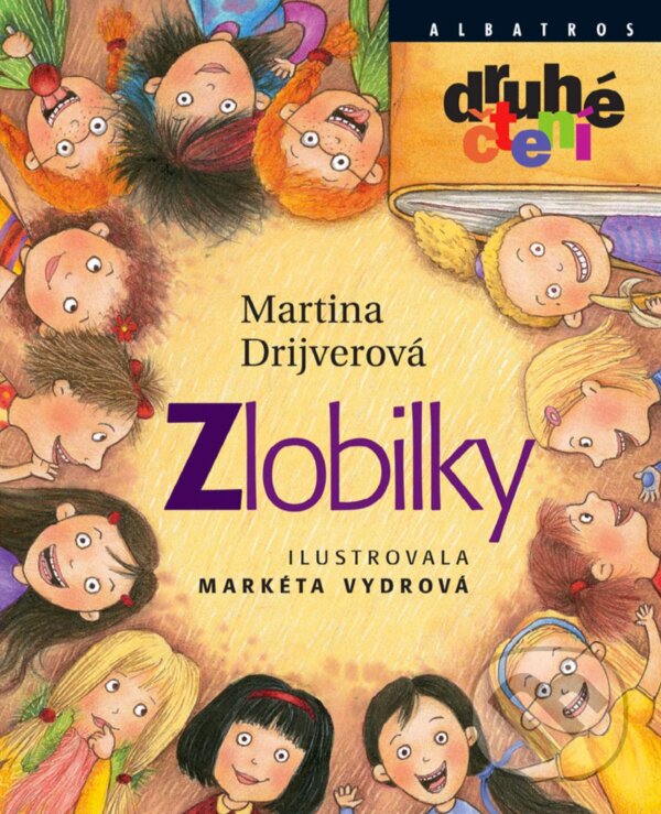 Zlobilky - Martina Drijverová, Markéta Vydrová (ilustrátor), Albatros SK, 2018