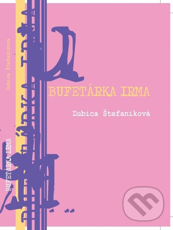 Kniha Bufetárka Irma