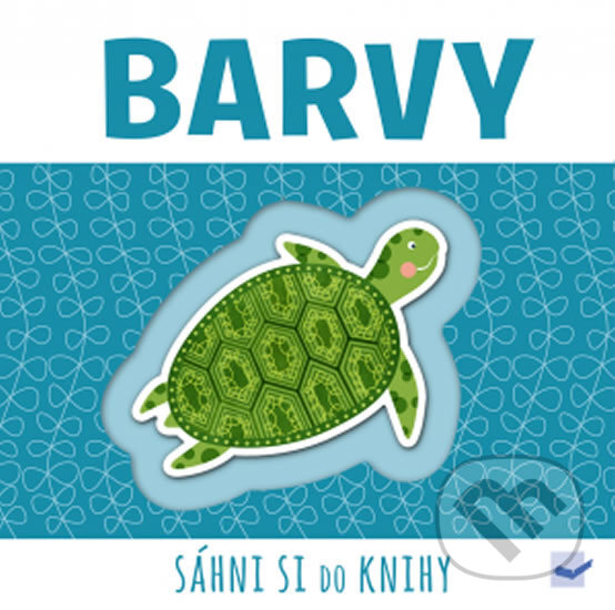 Kniha: Barvy (Svojtka&Co.). Svojtka&Co., 2018