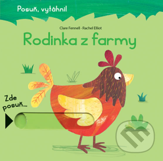 Kniha: Rodinka z farmy (Clare Fennell a Rachel Elliott). Svojtka&Co., 2018