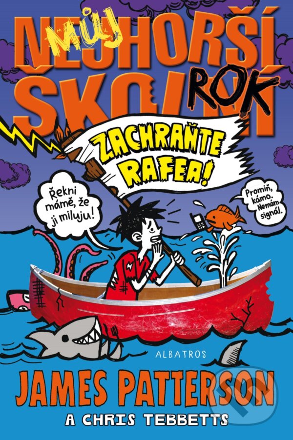 E-kniha: Můj nejhorší školní rok 5 (Chris Grabenstein a James Patterson). Albatros SK, 2015