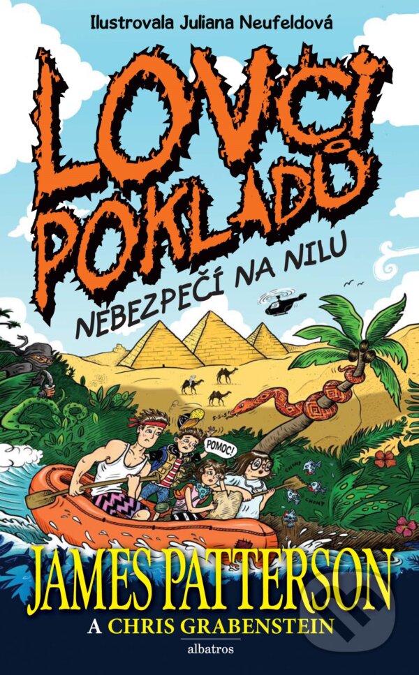 E-kniha: Lovci pokladů: Nebezpečí na Nilu (Chris Grabenstein a James Patterson). Albatros SK, 2015
