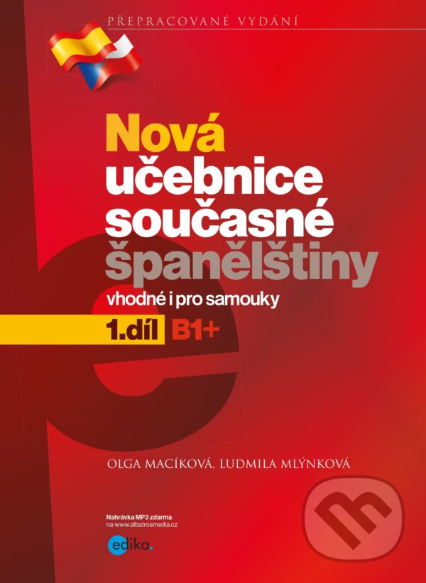 Levně Nová učebnice současné španělštiny - 1. díl (Vhodné i pro samouky. B1+) - kniha z kategorie Jazykové učebnice a slovníky
