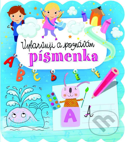 Levně Vybarvuji a poznávám písmenka - Anna Podgórska - kniha z kategorie Samolepky