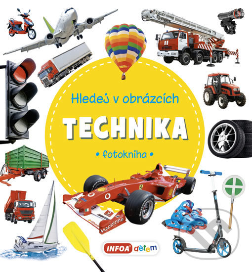 Kniha: Hledej v obrázcích Technika (INFOA)