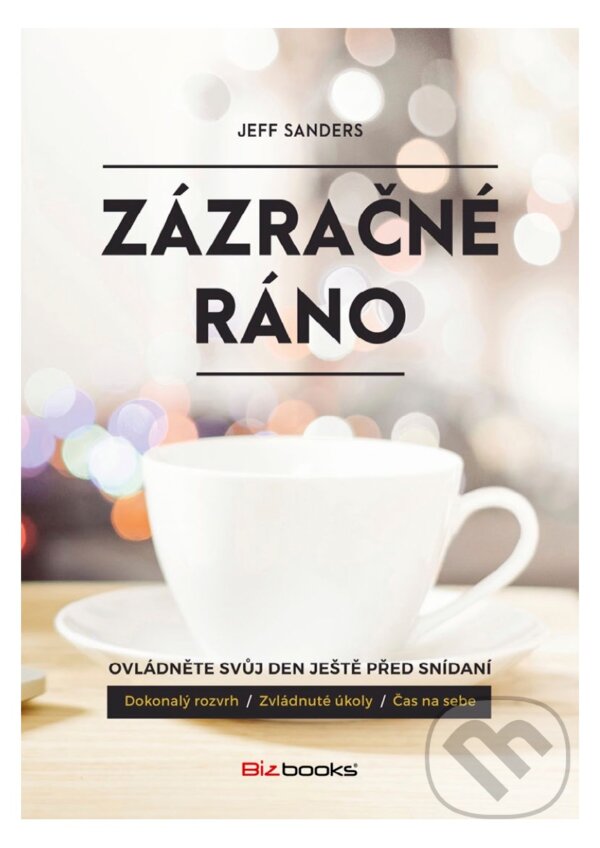 E-kniha: Zázračné ráno (Jeff Sanders). BIZBOOKS, 2017
