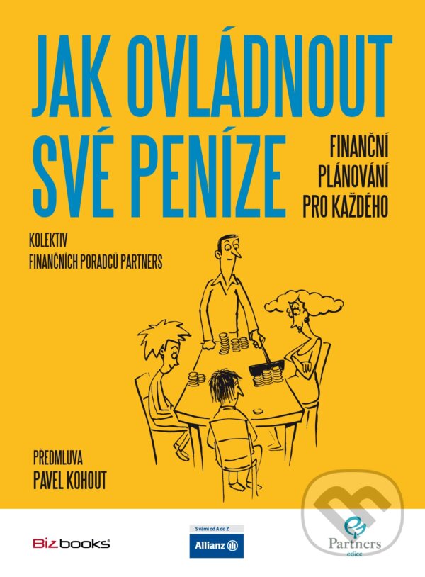 E-kniha: Jak ovládnout své peníze (Partners). BIZBOOKS, 2014