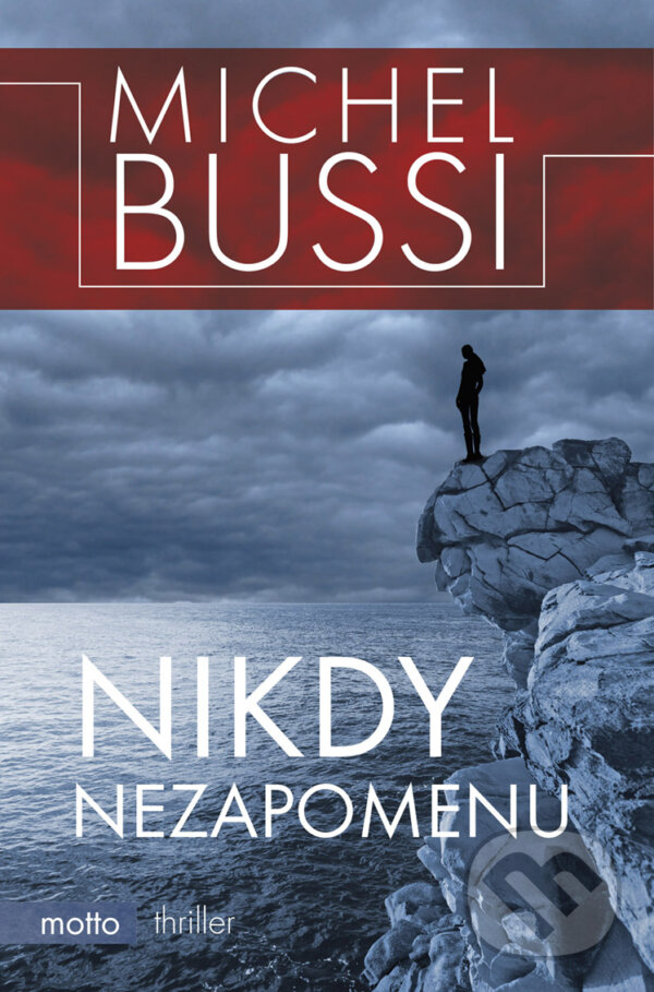 E-kniha: Nikdy nezapomenu (Michel Bussi). Motto, 2018