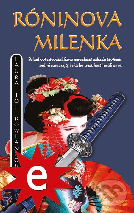 E-kniha: Róninova milenka (Laura Joh Rowland). Grada, 2013