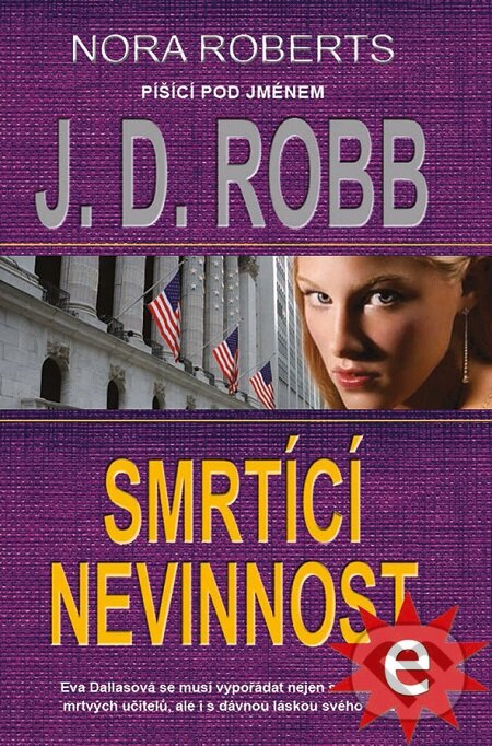 E-kniha: Smrtící nevinnost (J.D. Robb). Grada, 2013