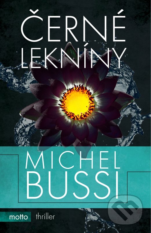 E-kniha: Černé lekníny (Michel Bussi). Motto, 2017