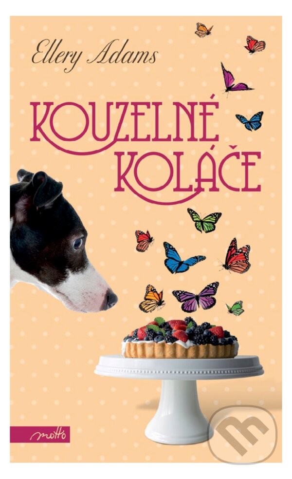 E-kniha: Kouzelné koláče (Ellery Adams). Motto, 2017
