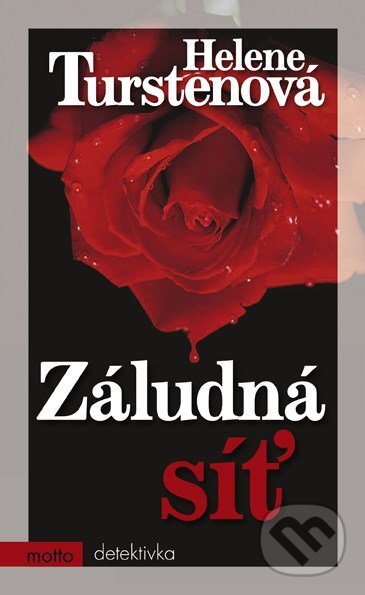 E-kniha: Záludná síť (Helene Tursten). Motto, 2013
