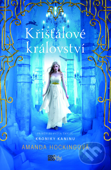E-kniha: Křišťálové království (Amanda Hocking). CooBoo CZ, 2017