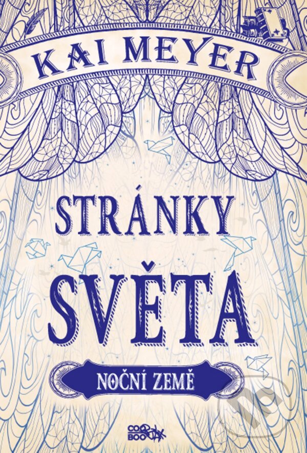 E-kniha: Stránky světa - Noční země (Kai Meyer). CooBoo CZ, 2017
